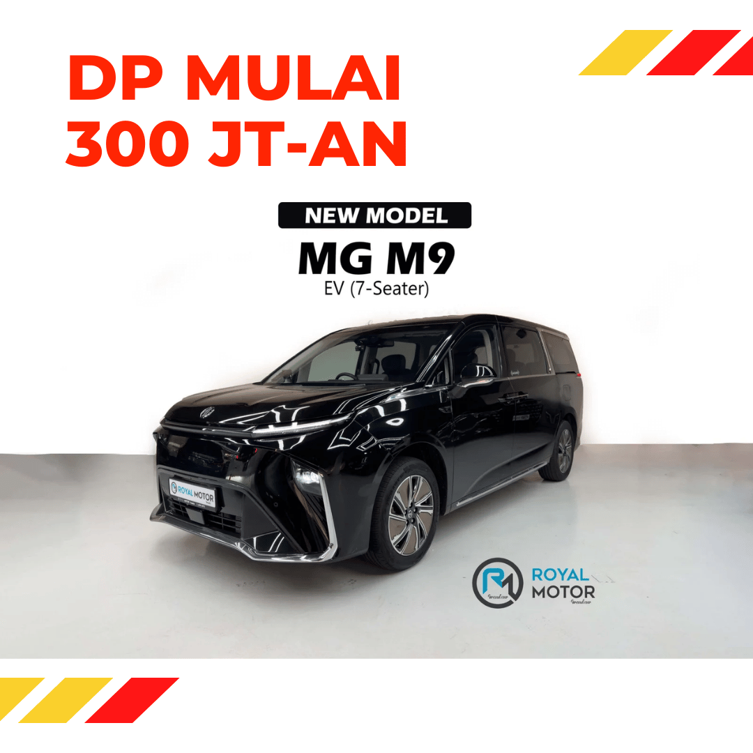 Dealer MG SCBD - Harga MG M9 - Kredit MG M9